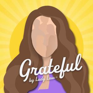 Grateful by Lady Law