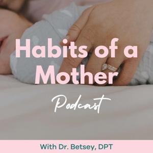 Habits of a Mother