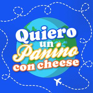 Quiero un Panino con Cheese - A Podcast for TCKs and Multicultural Families