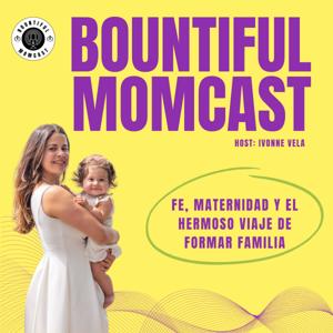 Bountiful Momcast