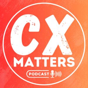 CX Matters