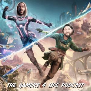 The Gamers 4 Life Podcast