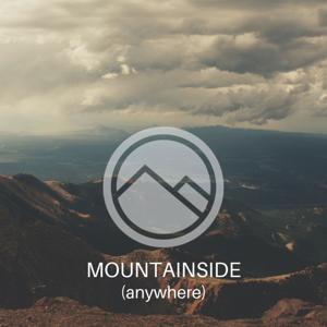 Mountainside Anywhere