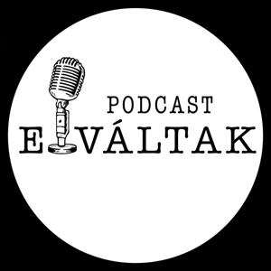 Elváltak Podcast