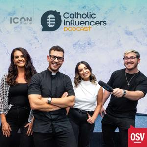 Catholic Influencers Podcast by ICON Ministry