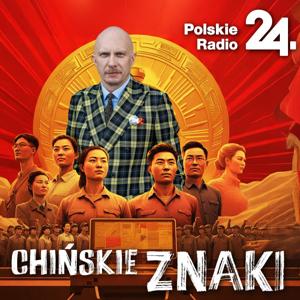 Chińskie znaki. Podcast Tomasza Sajewicza