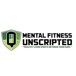 Mental Fitness Unscripted