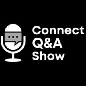Connect Q&A Show