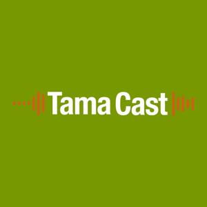Tama Cast