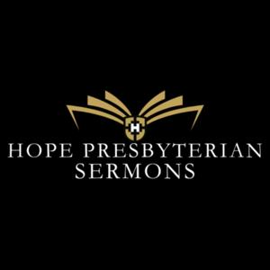 Sermons: Hope Presbyterian