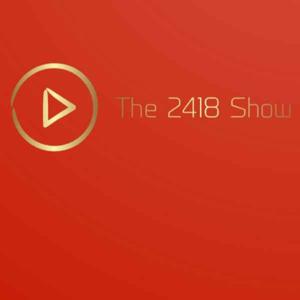 The 2418 Show