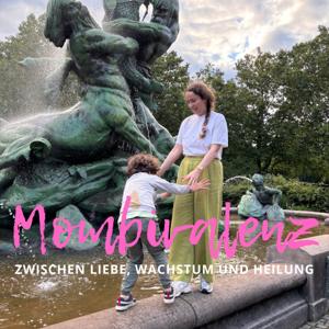 MOMbivalenz - Zwischen Liebe, Wachstum und Heilung
