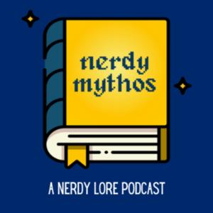 Nerdy Mythos