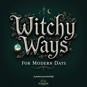 Witchy Ways for Modern Days