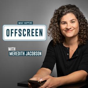 What Happens Offscreen