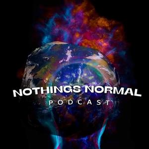 Nothings Normal Podcast