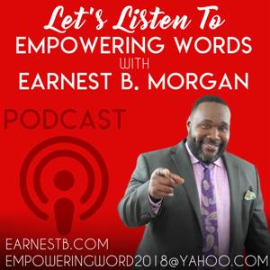 Empowering Words with Earnest B. Morgan