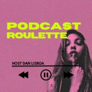 PodCAST ROULETTE