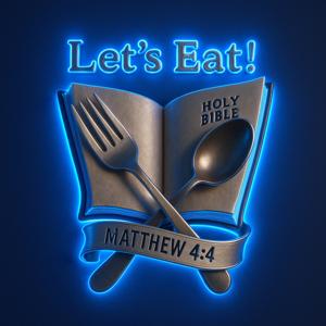 Let’s Eat Spiritually