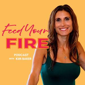 Feed Your Fire from Kim Baker Studios