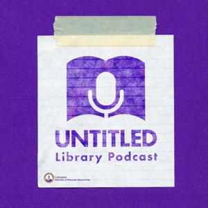 The Untitled Library Podcast