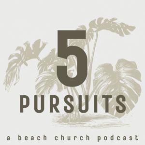 The 5 Pursuits