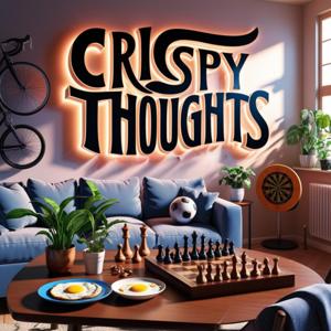 crispy thoughts