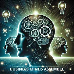Business Minds Assemble