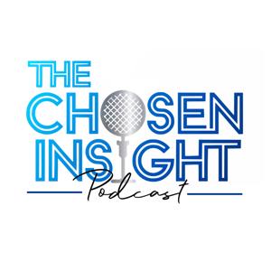 The Chosen InSight Podcast