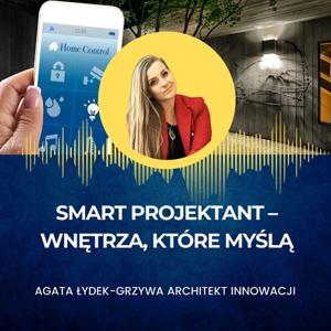 SMART ARCHITEKT - WNĘTRZA KTÓRE MYŚLĄ