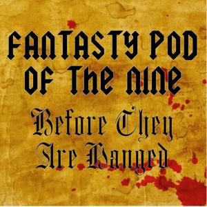 The Fantasy Pod of the Nine