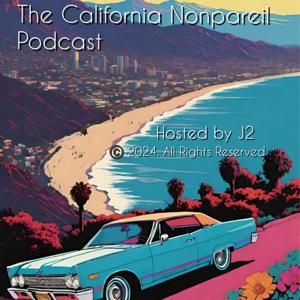 The California Nonpareil Podcast