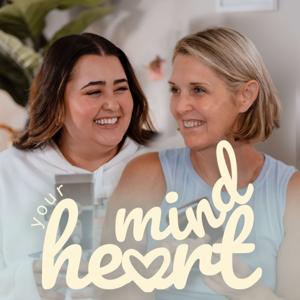 Mind Your Heart