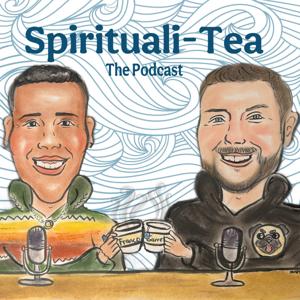 The Spirituali-TEA Podcast