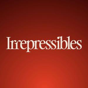 Irrepressibles Podcast