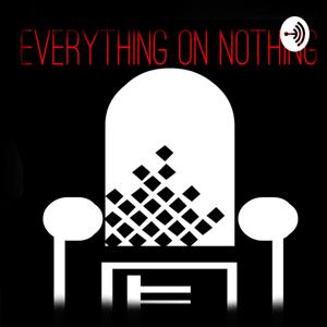 Everything On Nothing