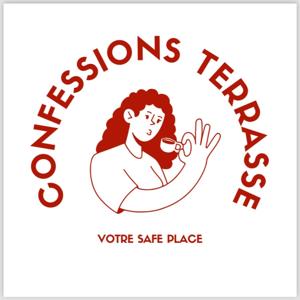 Confession terrasse
