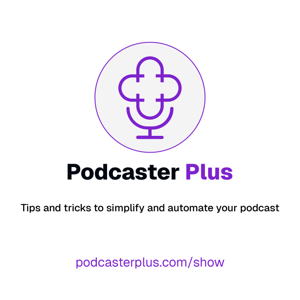 Podcaster Plus