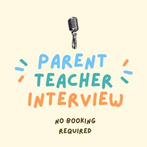 Parent Teacher Interview