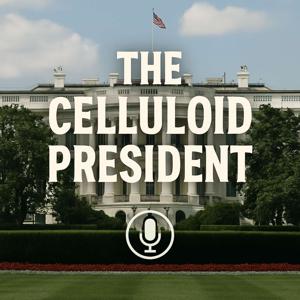 The Celluloid President