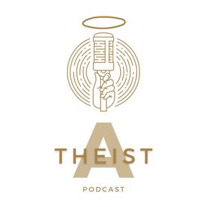 (A)Theist Podcast