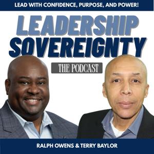 The Leadership Sovereignty Podcast