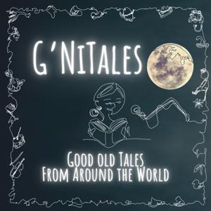 G'niTales
~Good Old Tales from around the World~