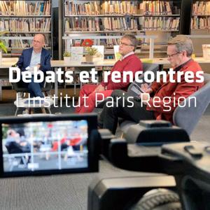 Débats et rencontres de L'Institut Paris Region