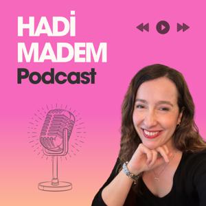 Hadi Madem Podcast