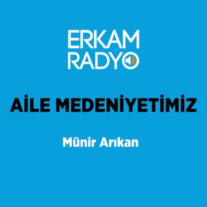 AİLE MEDENİYETİMİZ