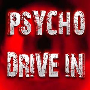 The Psycho Drive-In Podcast
