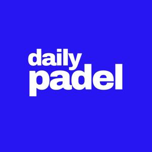 Il podcast di Daily Padel