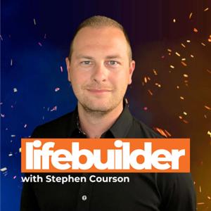 Lifebuilder with Stephen Courson