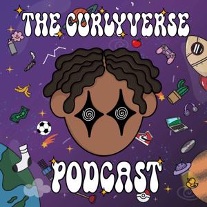 The Curlyverse Podcast